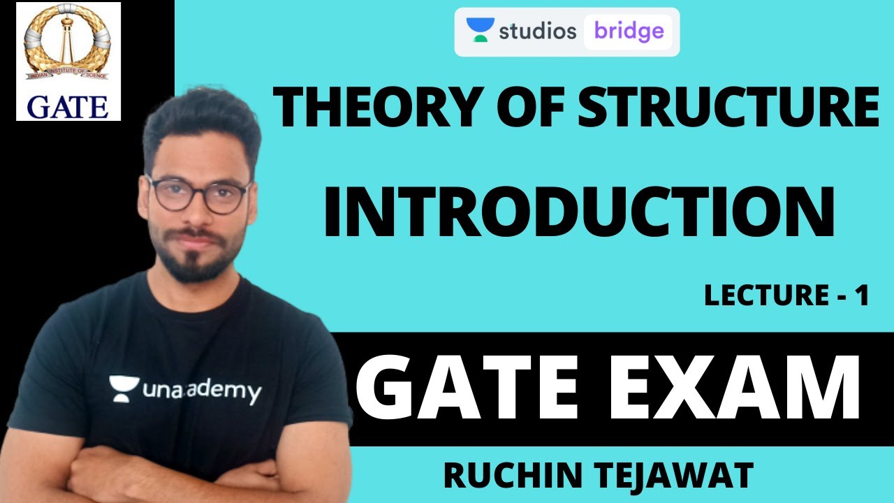 L1: Introduction | Theory of Structure for GATE 2020 | Ruchin Tejawat
