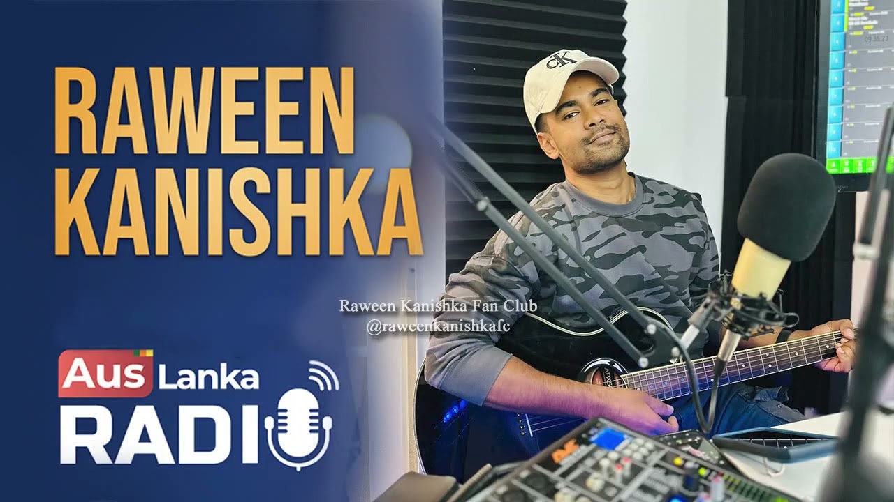 Raween Kanishka at Aus Lanka Radio | මනුසත් සැඳෑව