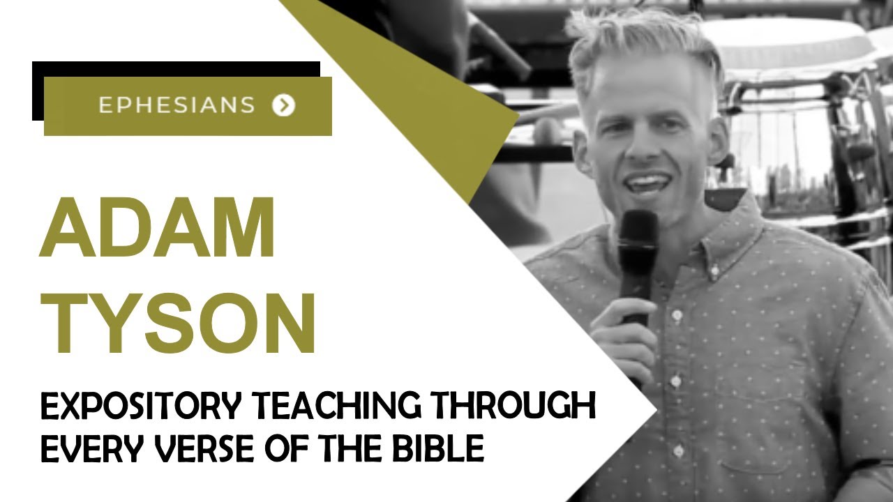 Ephesians 4:29 - 4:30 - Line by Line Bible study with Adam Tyson
