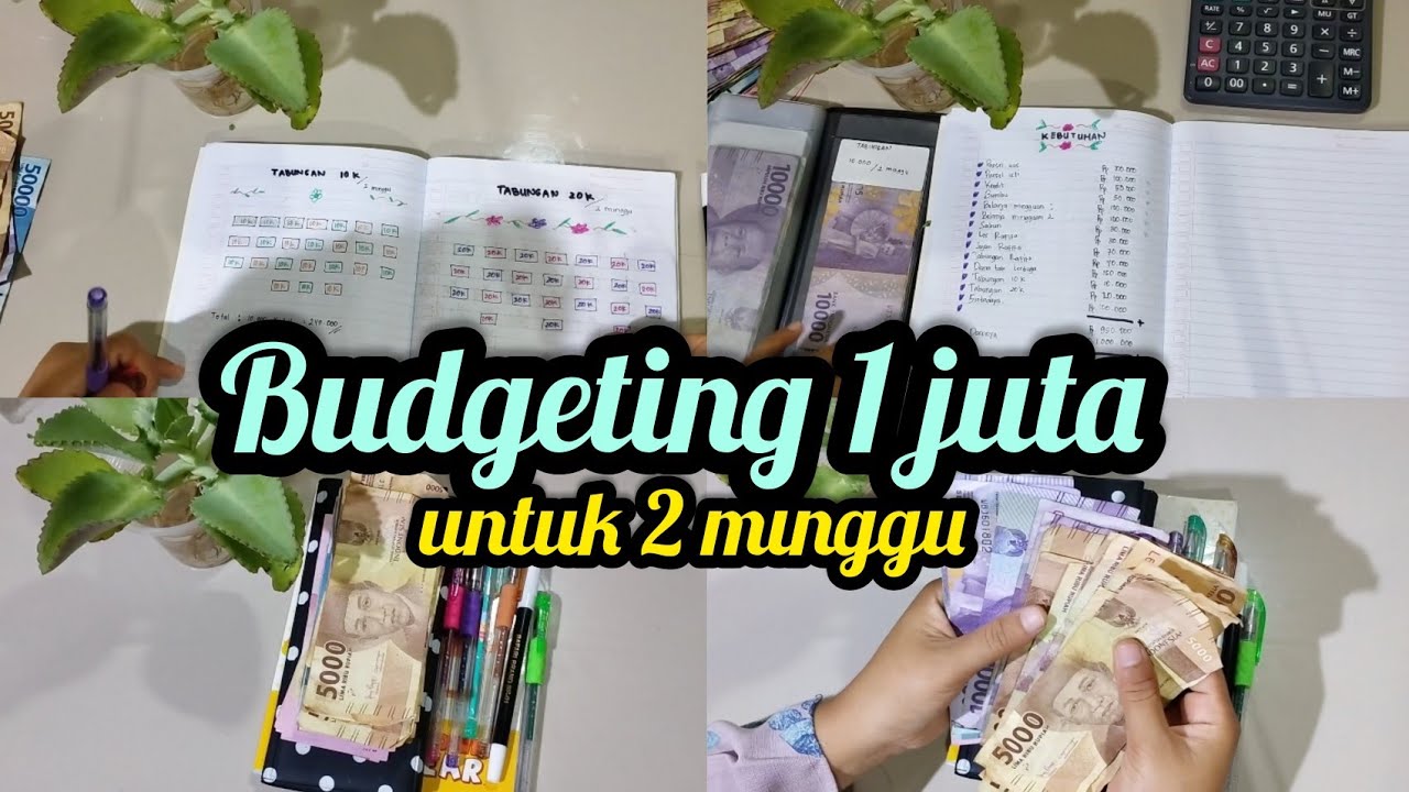CARA MENGATUR KEUANGAN DENGAN BUDGET 1 JUTA UNTUK 2 MINGGU || DAN MASIH BISA MENABUNG