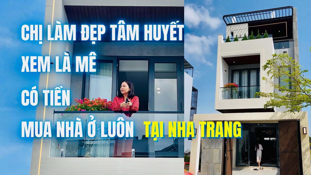 Chị làm đẹp tâm huyết xem là mê em có tiền mua nhà ở luôn tại nha trang | bán nhà đẹp nha trang