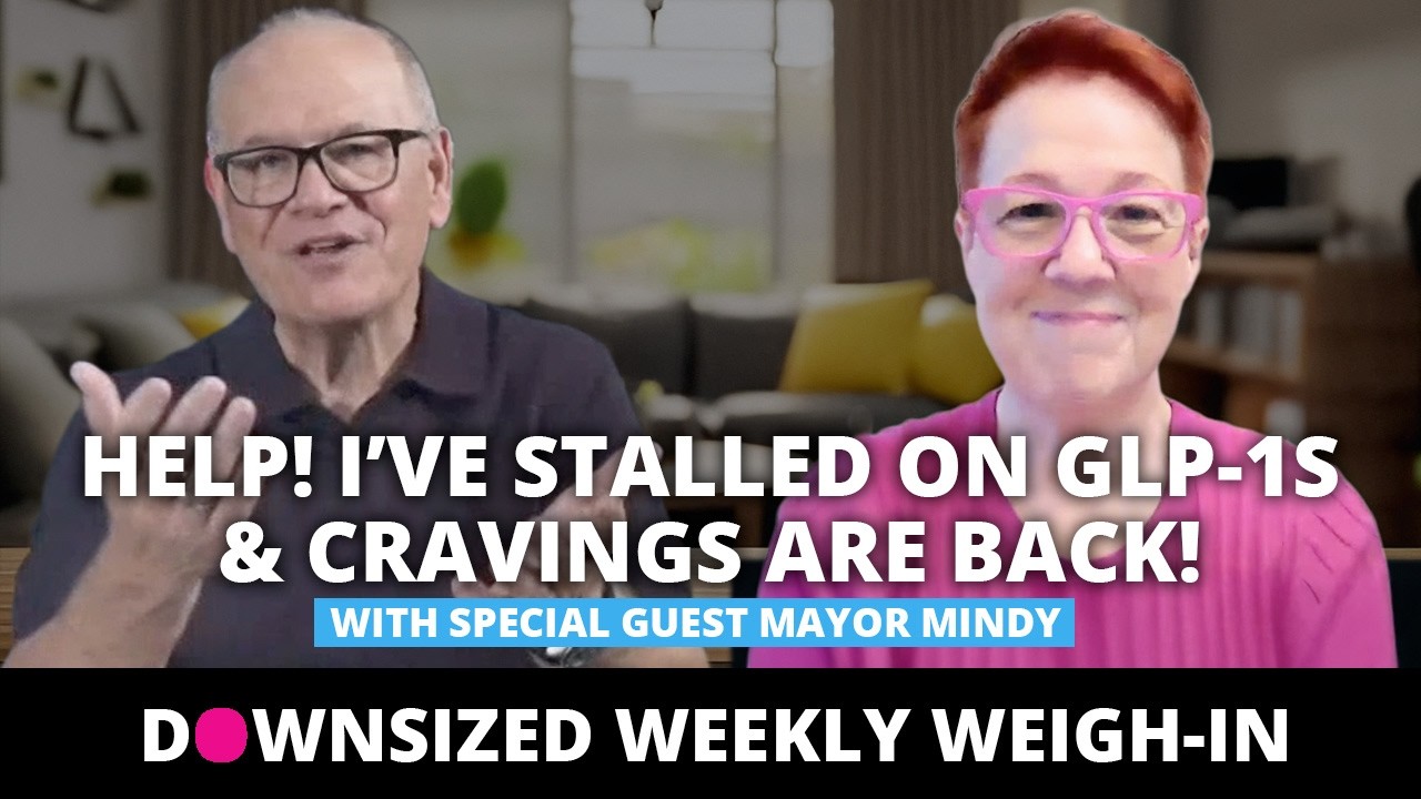 I’ve stalled and my cravings are back on GLP-1! what do I do? Weekly Weigh-In