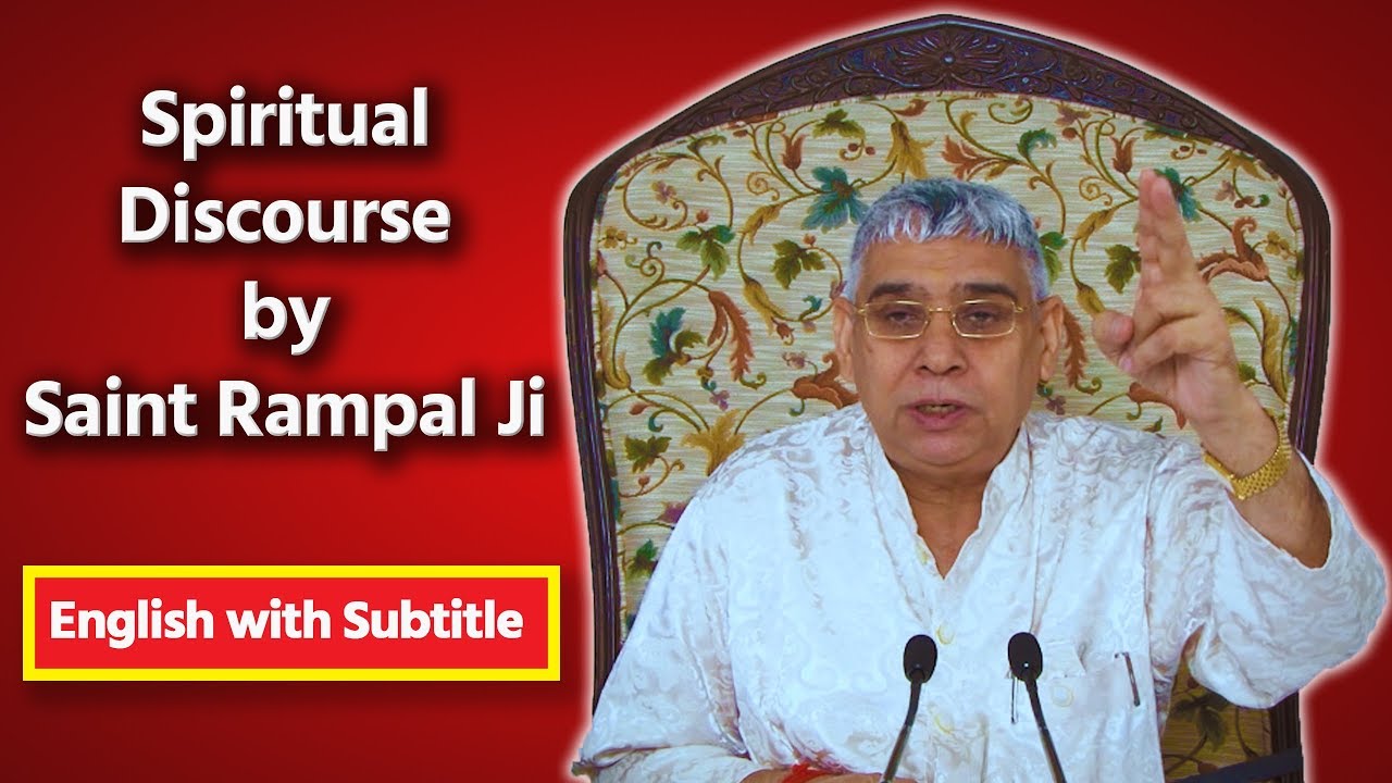 Saint Rampal Ji (Spiritual Discourse) Satsang in English | SATLOK ASHRAM