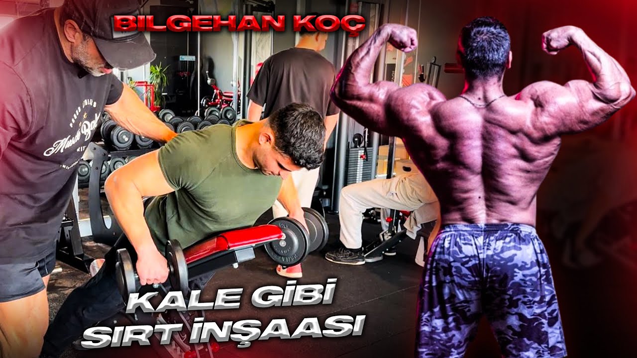 BİLGEHAN KOÇ USÜLÜ SIRT ANTRENMANI