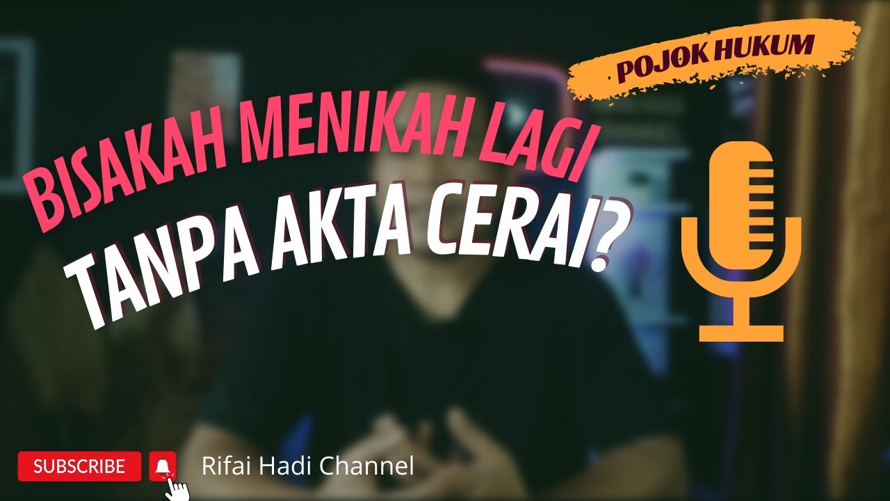 Bisakah Menikah Lagi Tanpa Akta Cerai?