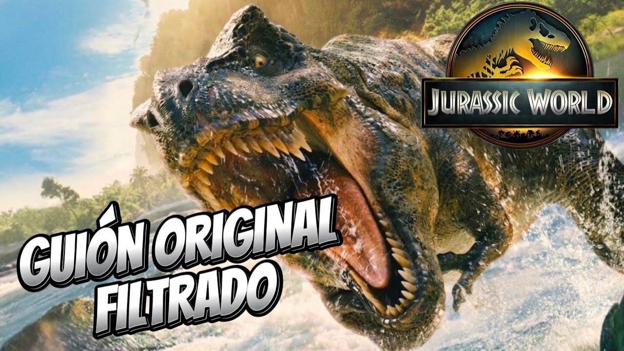 Gui&oacute;n Original Filtrado de Jurassic World: Rebirth 