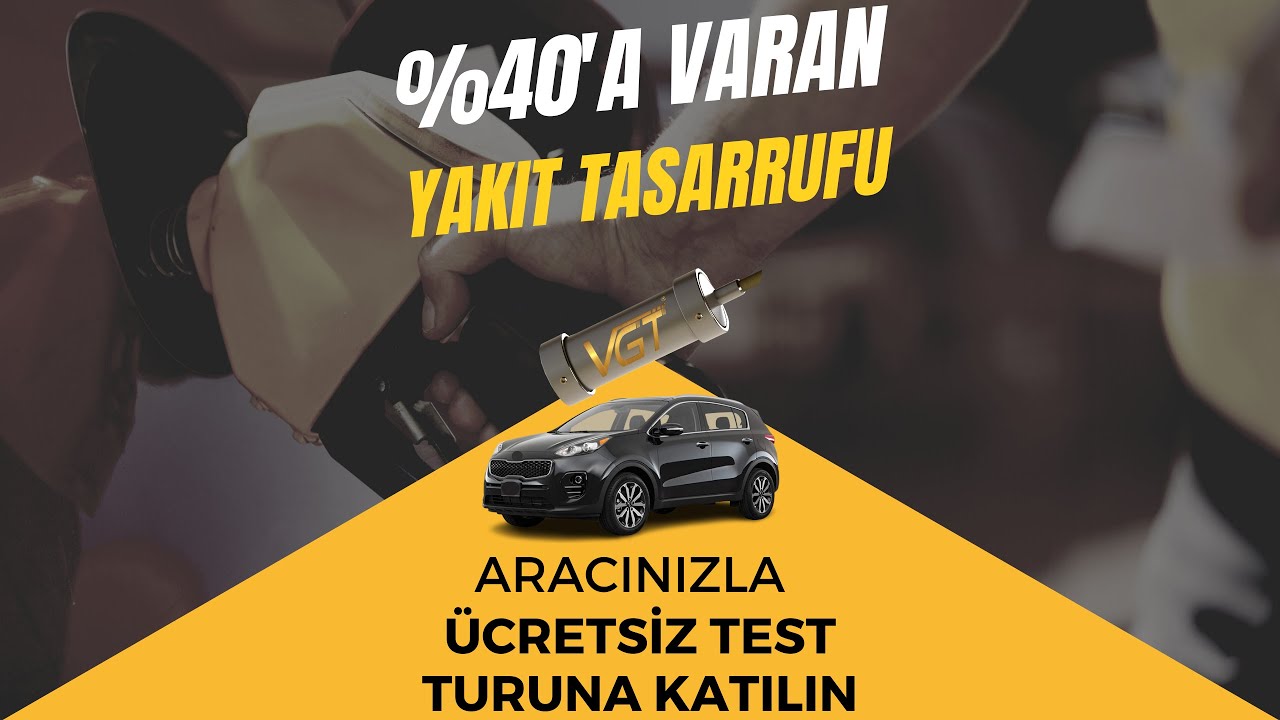 yakıt tasarruf cihazı VGT'yi Doğan Kabak test etti