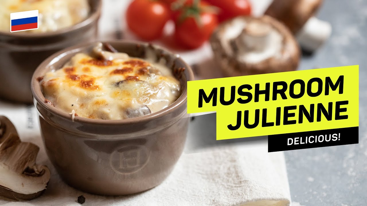 MUSHROOM Julienne - Russian traditional dish / Грибной жульен #247 Chef Ilya Lazerson