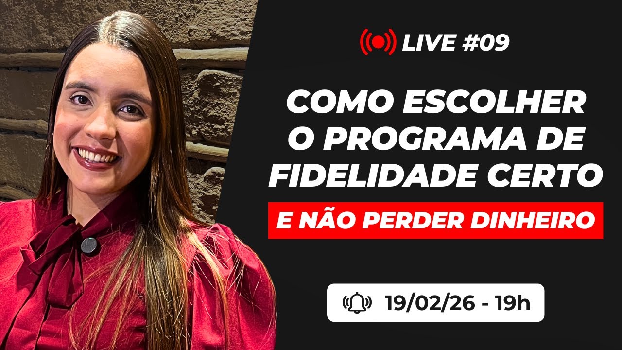 Como escolher o programa de fidelidade correto e não perder dinheiro | Live #9