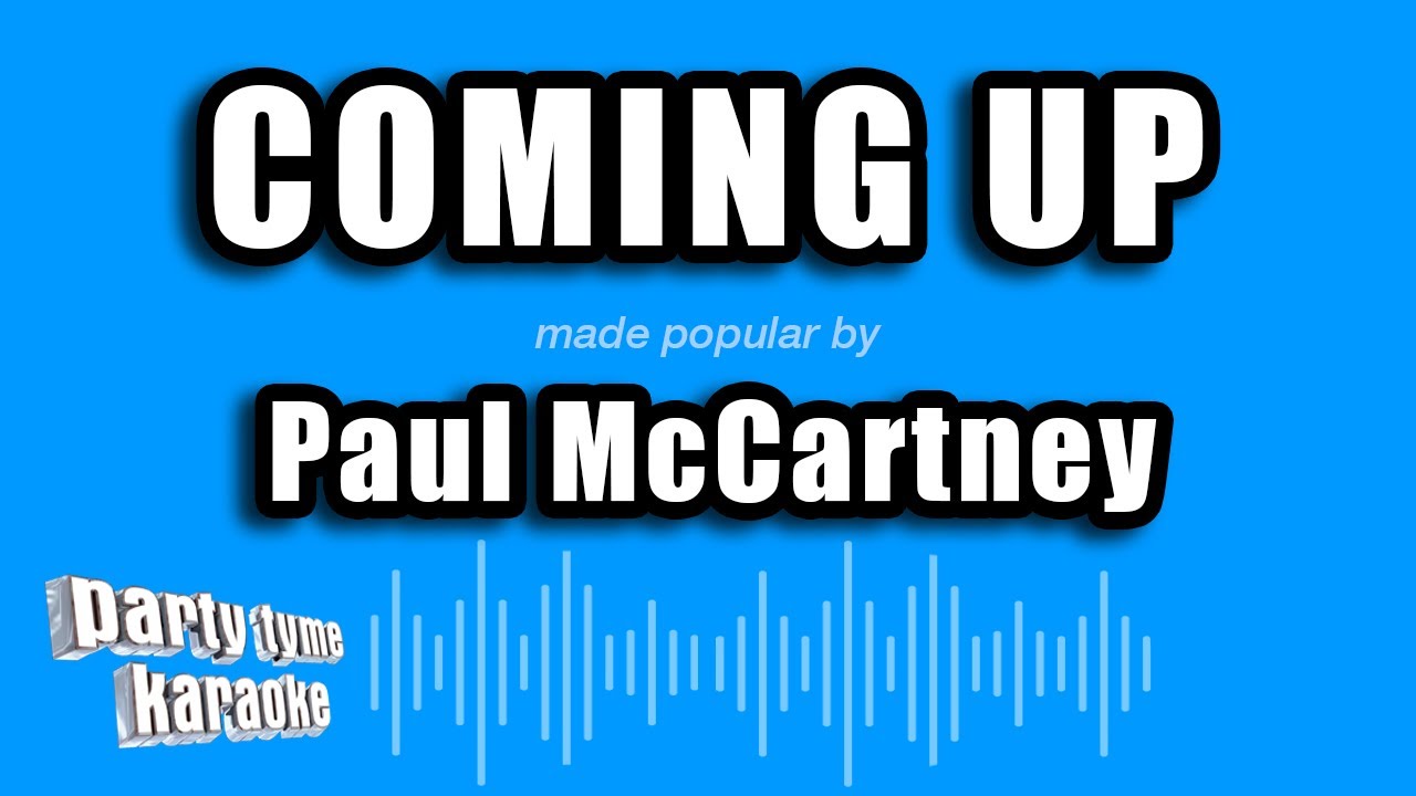 Paul McCartney - Coming Up (Karaoke Version)