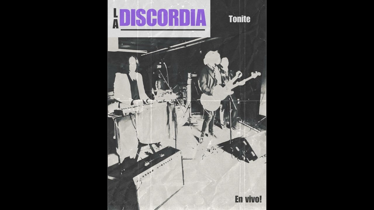 LA DISCORDIA - Tonite(Cover)
