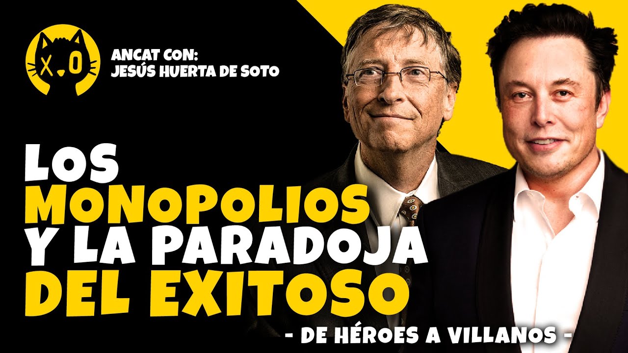 COMPETENCIA y MONOPOLIOS | Jesús HUERTA de SOTO | En el MERCADO no hay DERECHOS ADQUIRIDOS