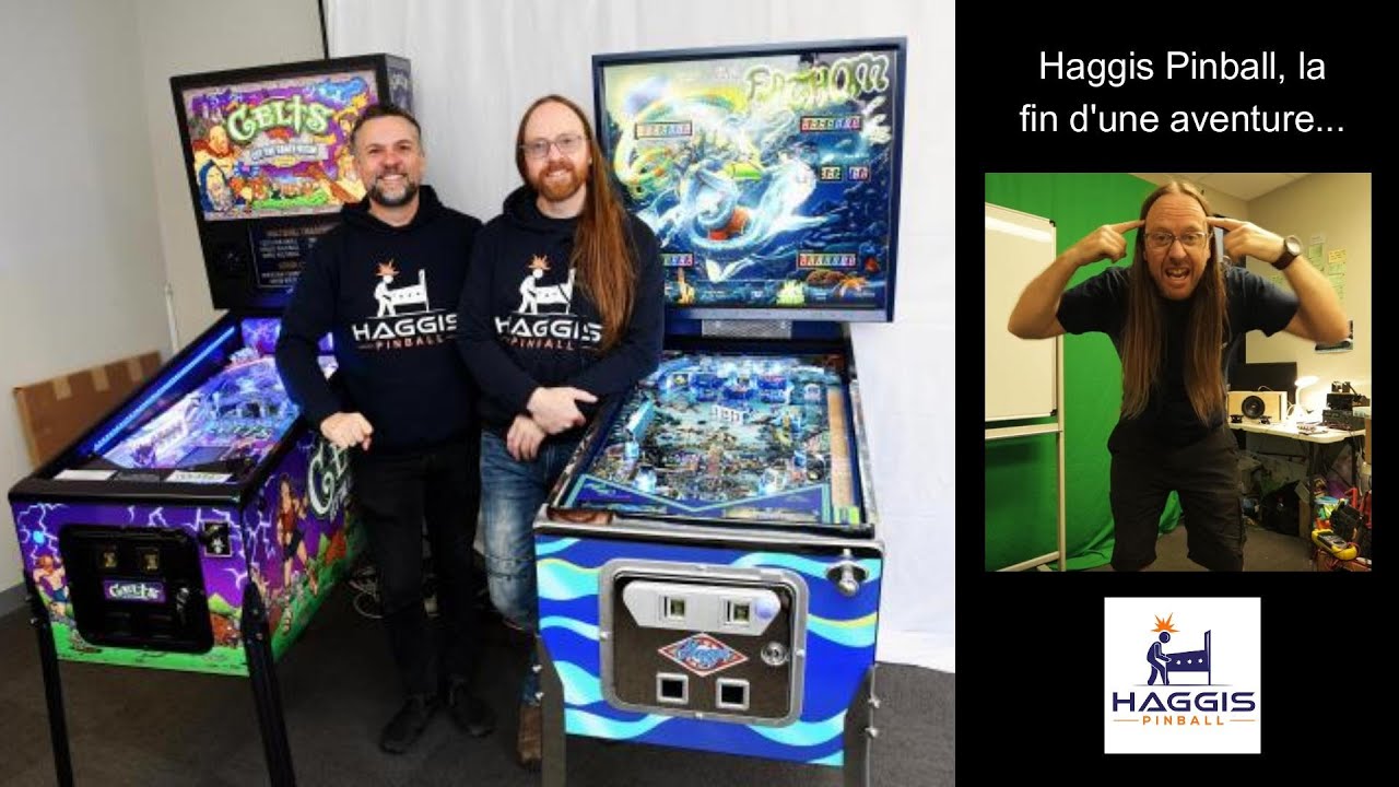 HAGGIS PINBALL, la fin d'une aventure...
