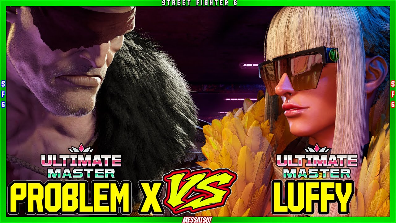 SF6 Problem X (Sagat) VS Luffy (Manon)💥High Level💥