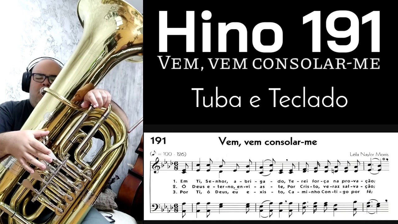 🎼 Hino 191 - Vem, vem consolar-me | Tuba Cerveny 🎶🎧