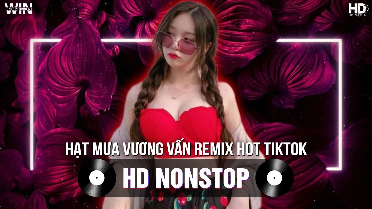 Hạt Mưa Vương Vấn Remix (Ver Chuẩn Tiktok) - Hòa Cùng Yêu Dấu Nỗi Buồn Anh Đang Chôn Sâu Remix