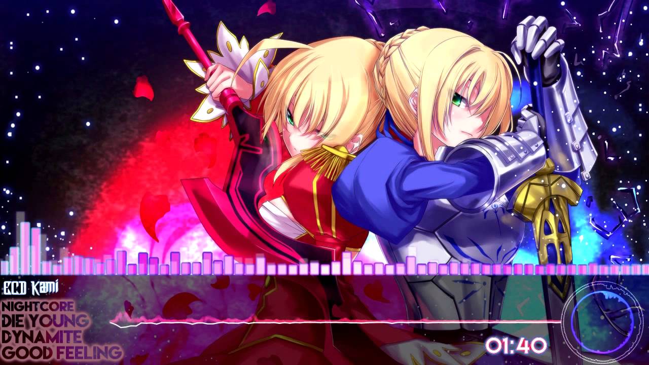 [Nightcore] Die Young, Dynamite, Good Feeling