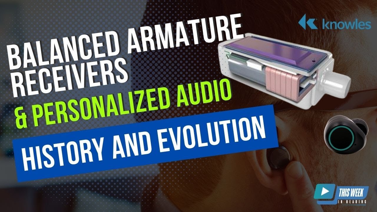 History and Evolution of Balanced Armature Receivers and Personalized Audio with Matt Skindzier
