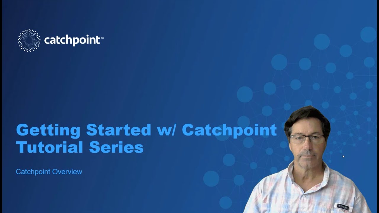Catchpoint Overview
