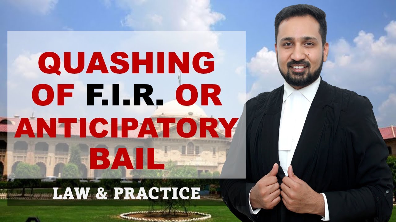 V2- What is Quashing of FIR & Anticipatory Bail? Safeguard against false FIR | Allahabad High Court.