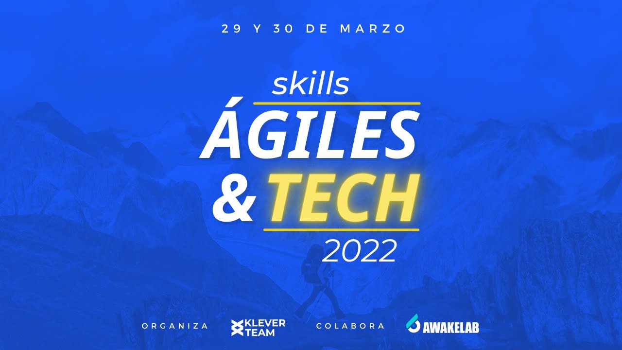 Skills Ágiles & Tech 2022  Jornada 2