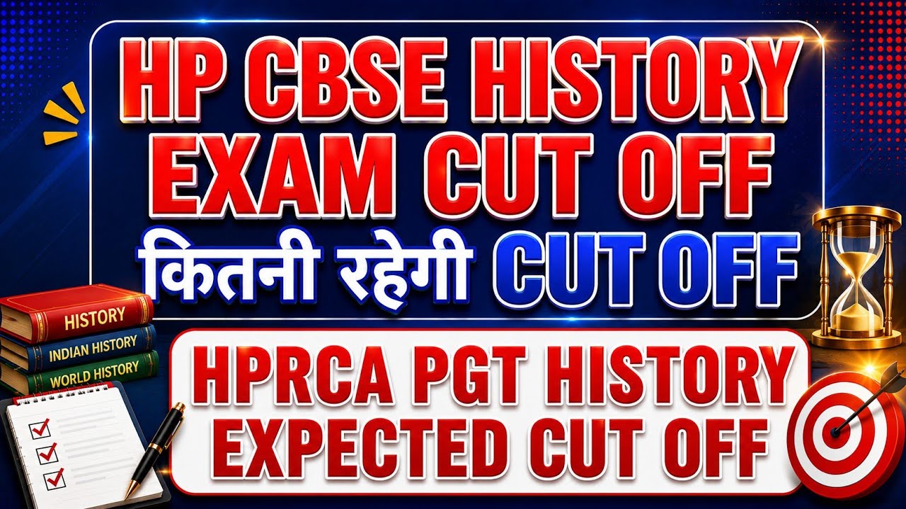 HP PGT History Cut-off, what will the HP PGT History cut-off be, HPRCA History teacher cut-off 2026