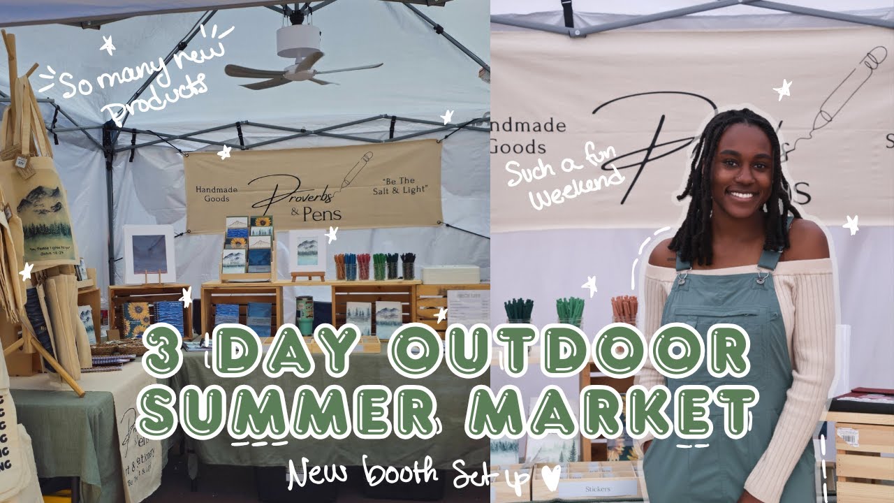 3 day outdoor market vlog // new booth set up