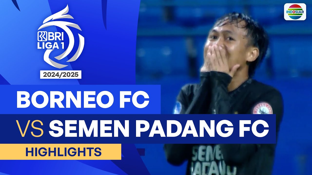 Borneo FC VS Semen Padang FC - Highlights | BRI Liga 1 2024/25