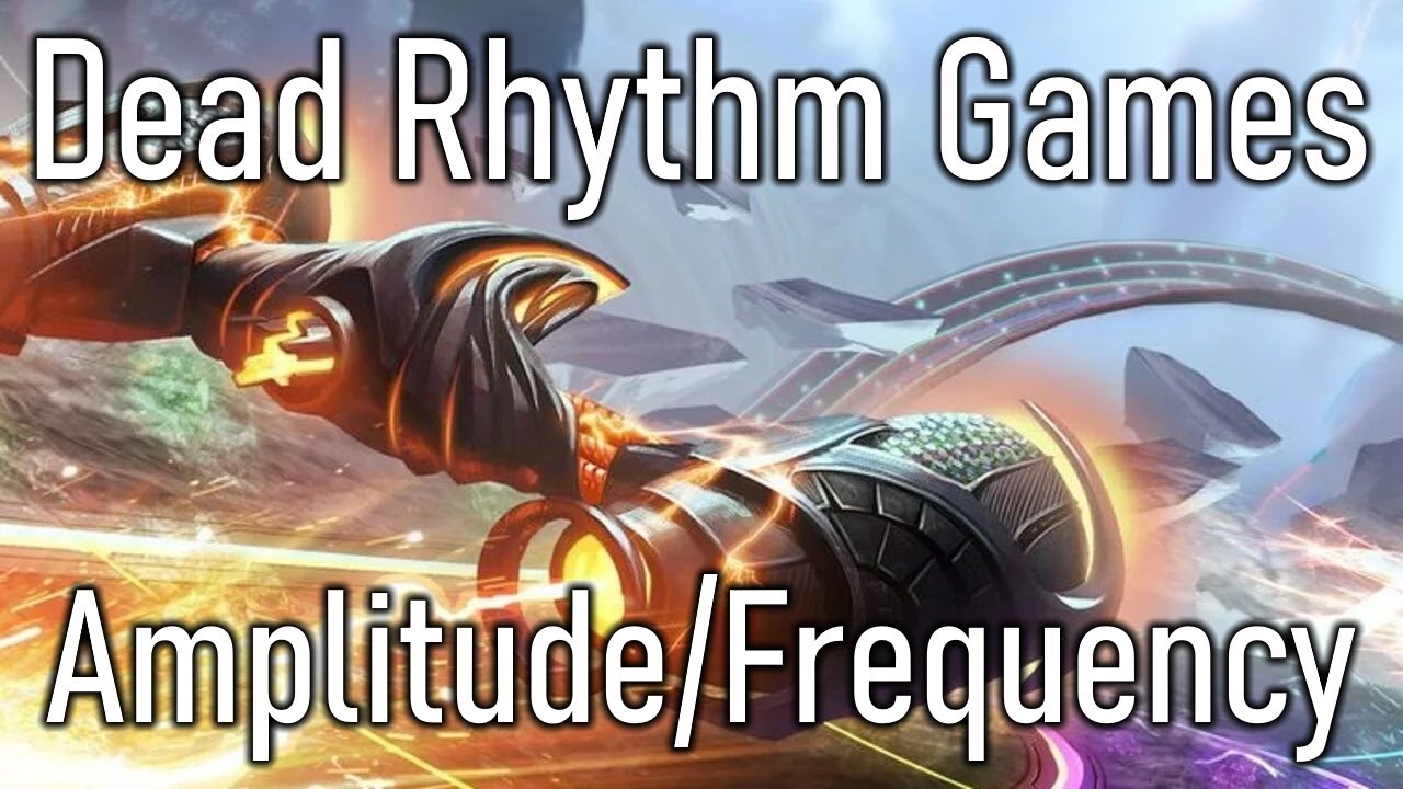 Dead Rhythm Games - Amplitude / Frequency