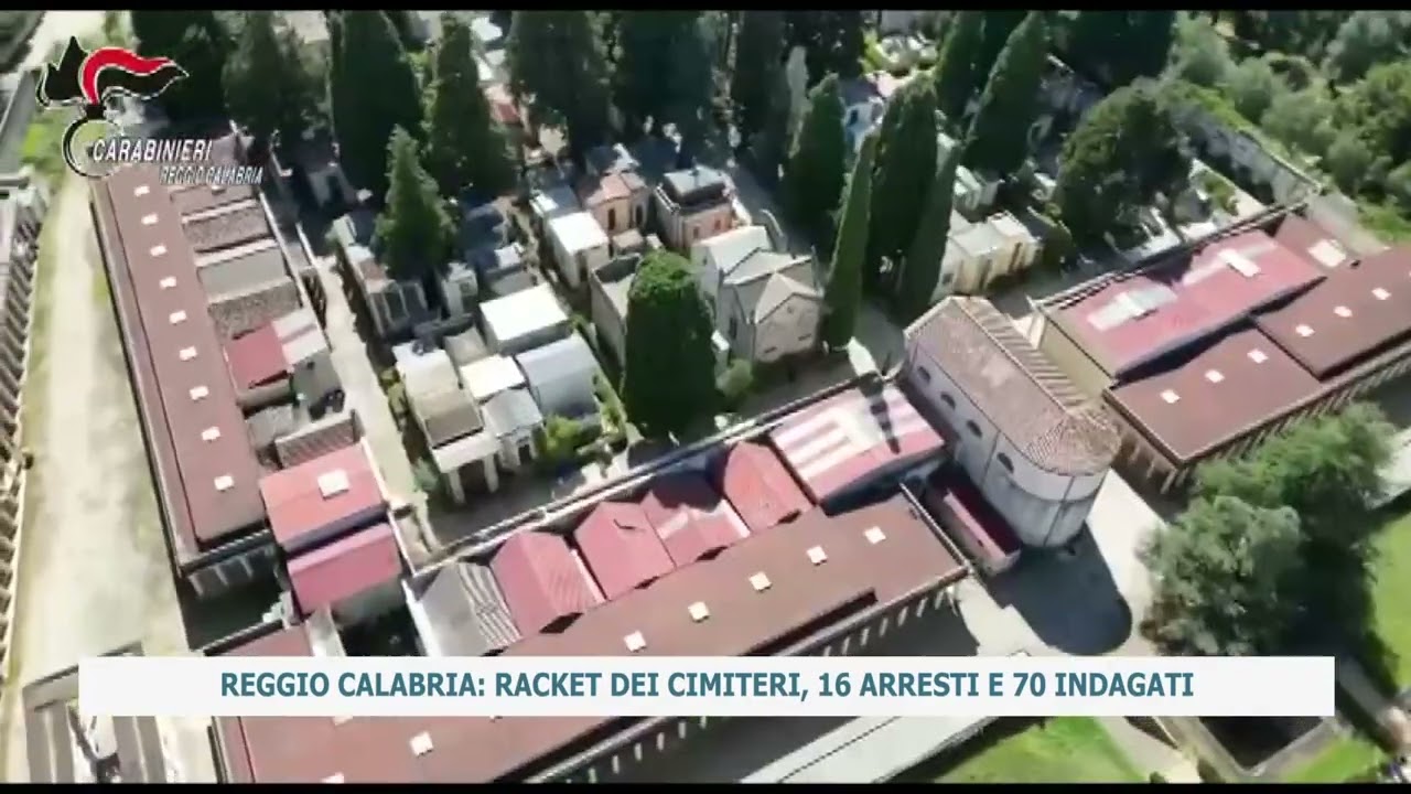 REGGIO CALABRIA: RACKET DEI CIMITERI, 16 ARRESTI E 70 INDAGATI
