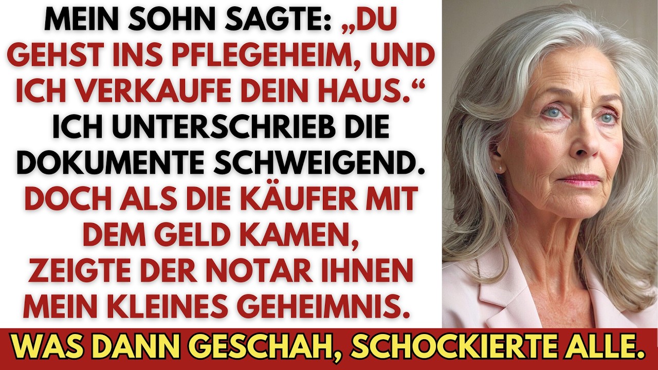 Mein Sohn sagte: „Du gehst ins Pflegeheim — ich verkaufe dein Haus.“ Ich widersprach nicht…