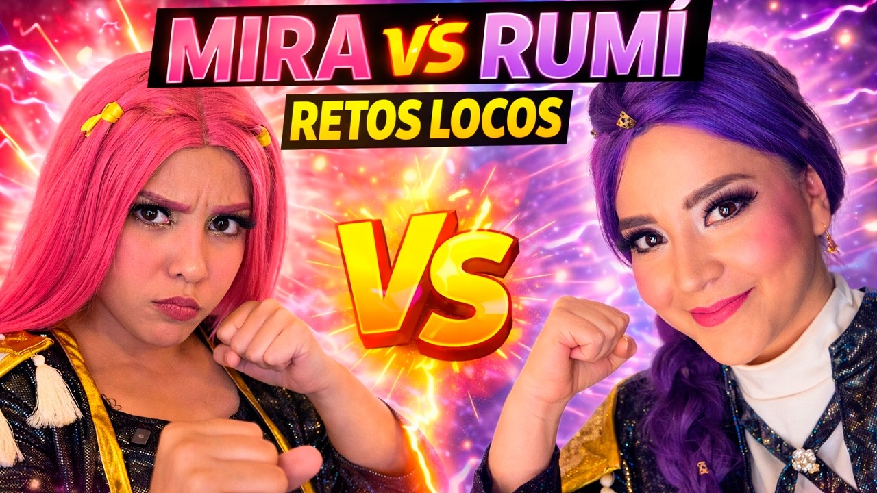 RETOS entre MIRA y RUMÍ 😱 ¡Esto se salió de control!