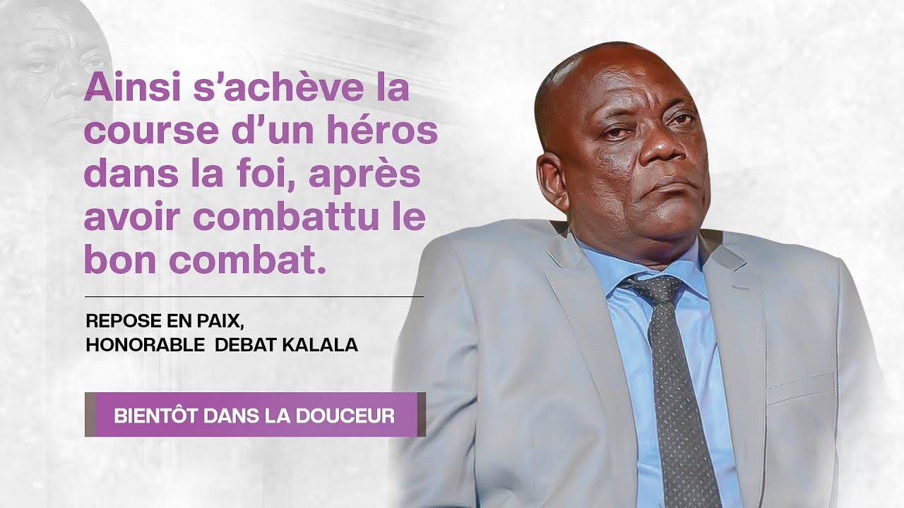 SERVICE FUNEBRE  DE L'HONORABLE JEAN DEBAT KALALA  | 15.09.2025