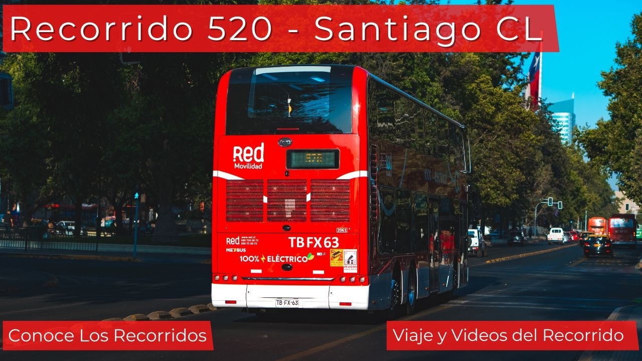 Recordando Recorrido 520 con buses eléctricos de dos pisos  - Transantiago Red