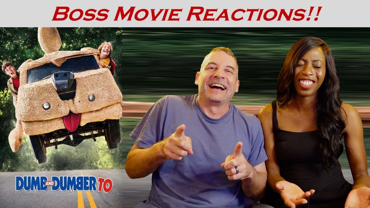 DUMB AND DUMBER TO (2014) | BOSS MOVIE REACTIONS