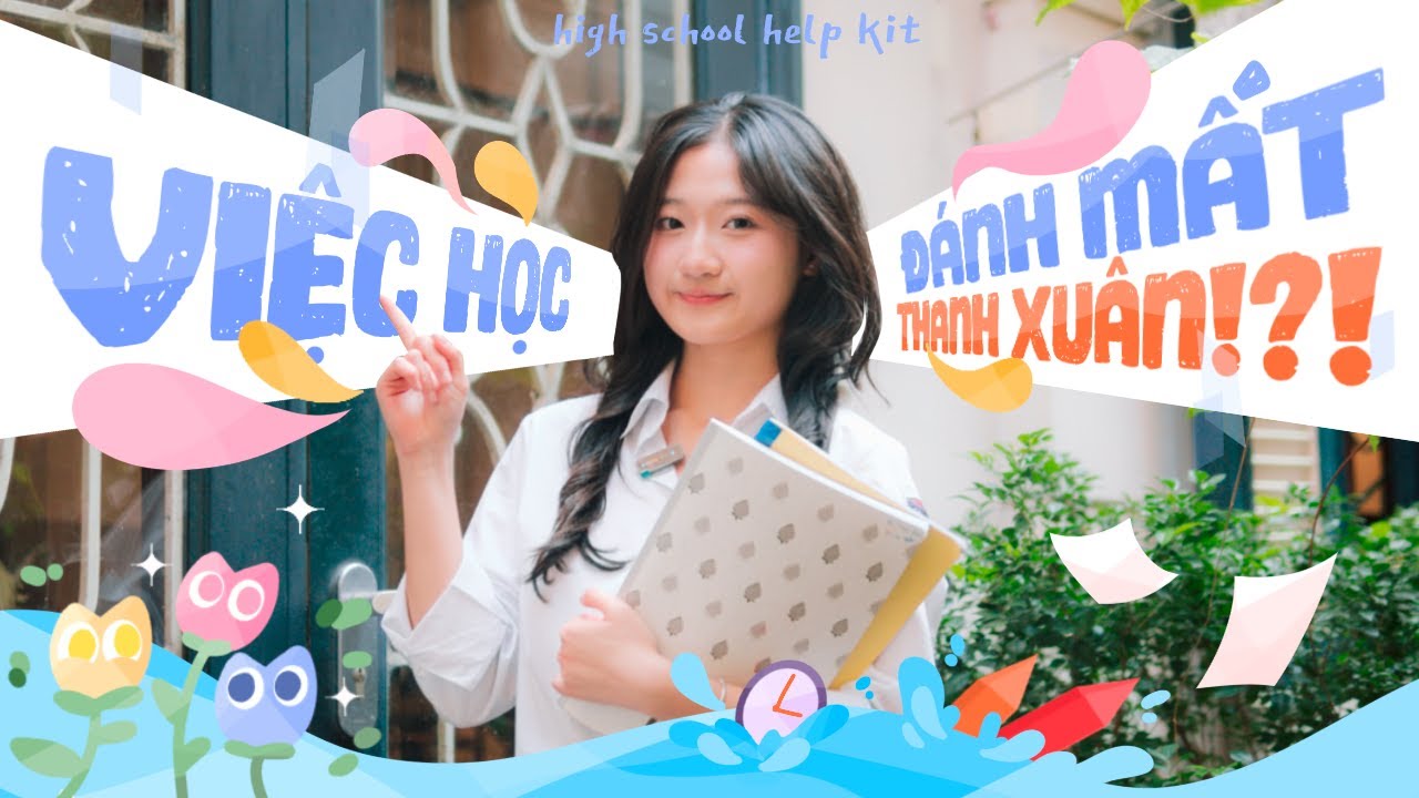 LIỆU VIỆC HỌC NHIỀU CÓ KHIẾN TA MẤT ĐI TUỔI THANH XUÂN?!? // Đánh rơi thanh xuân ngoài ô cửa lớp??