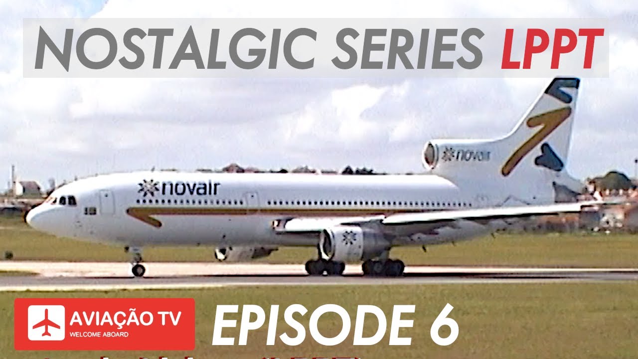 S01E06 Nostalgic Series LPPT | Aeroporto de Lisboa no ano 2000 | Lisbon Airport in year 2000
