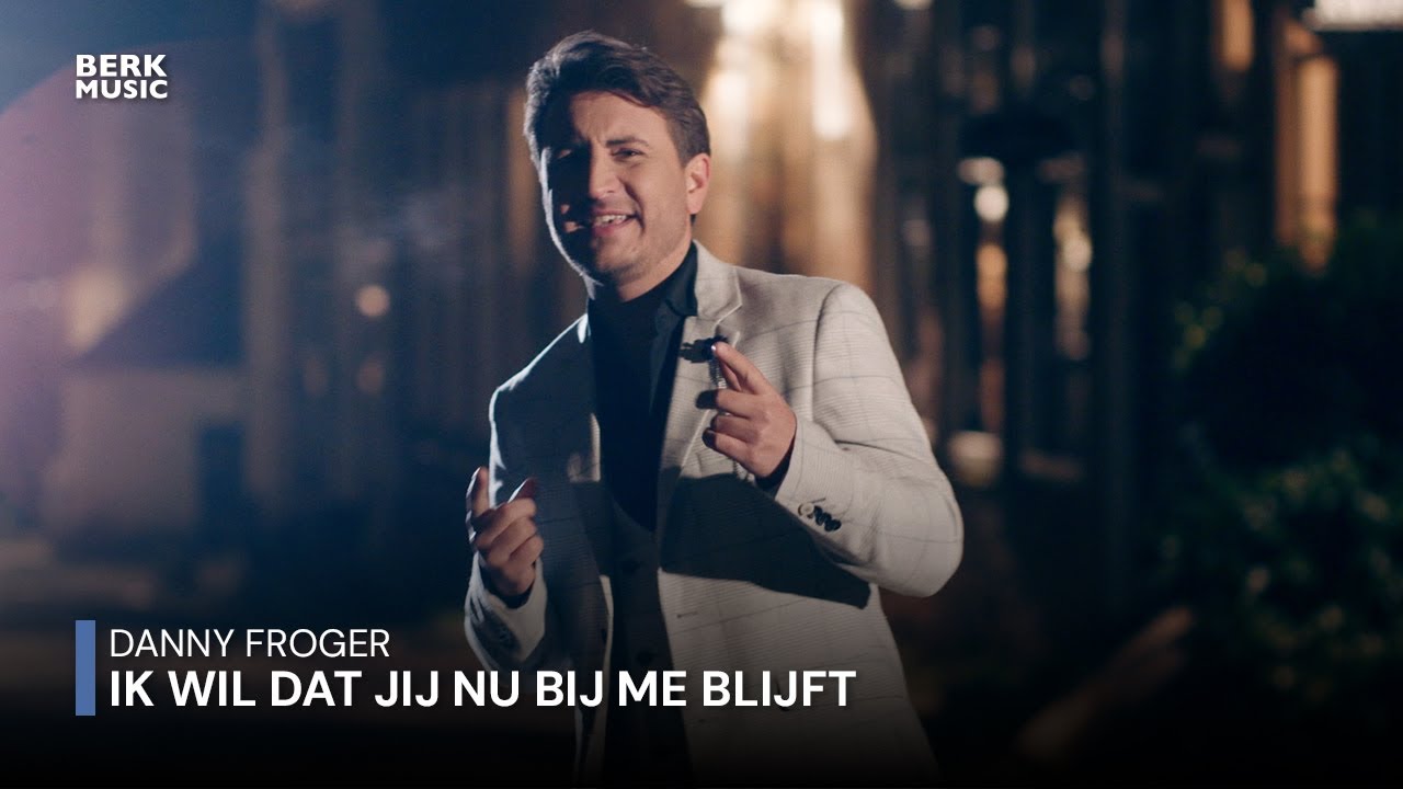 Danny Froger - Ik Wil Dat Jij Nu Bij Me Blijft
