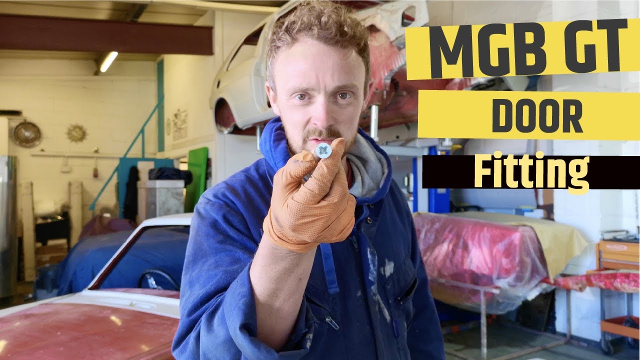 How to Fit an MGB Door - MG GT Restoration
