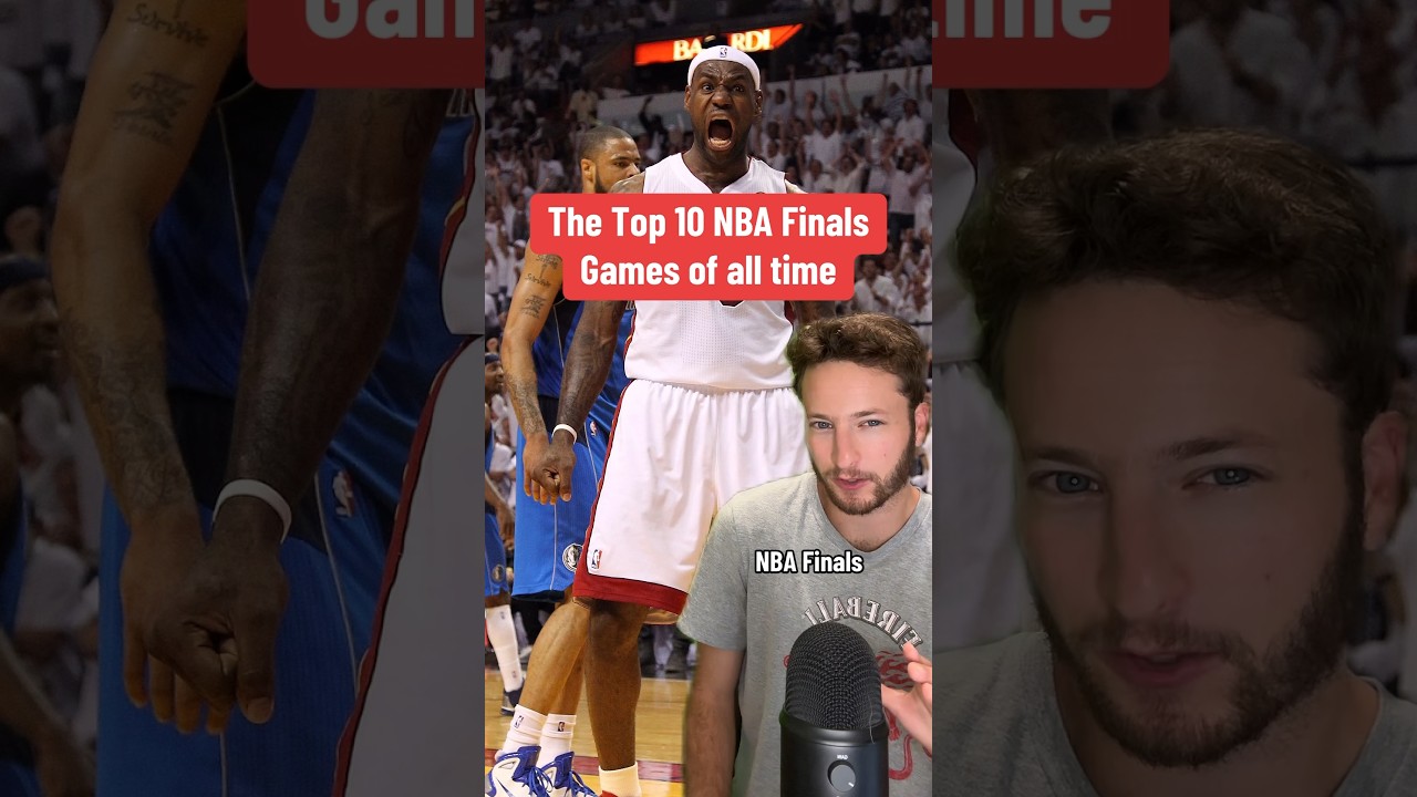 The Best Games in NBA Finals History.
