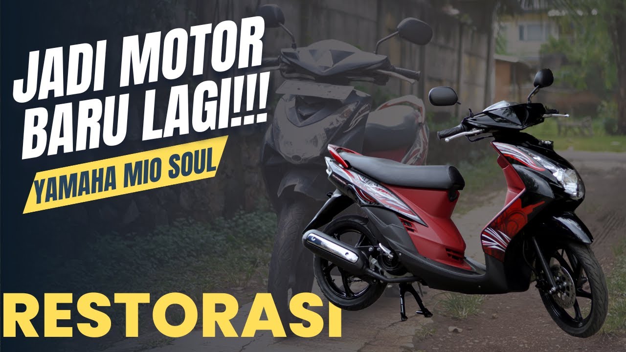 Restorasi Mio Soul || Jadi mulus lagi!!! #BengkelTeras