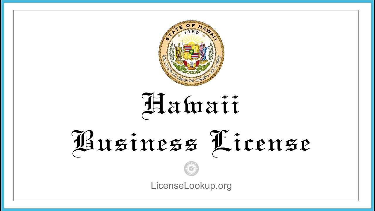 Hawaii Business License - What You need to get started #license #Hawaii