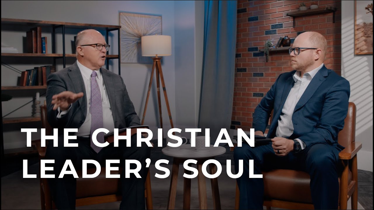 The Christian Leader's Soul: Spiritual Leadership Podcast