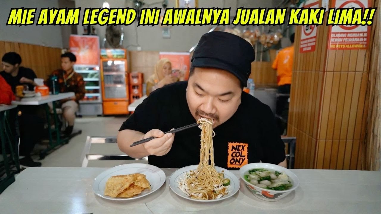 GAK NYANGKA MIE AYAM LEGEND INI AWALNYA CUMA JUAL DI KAKI LIMA!!