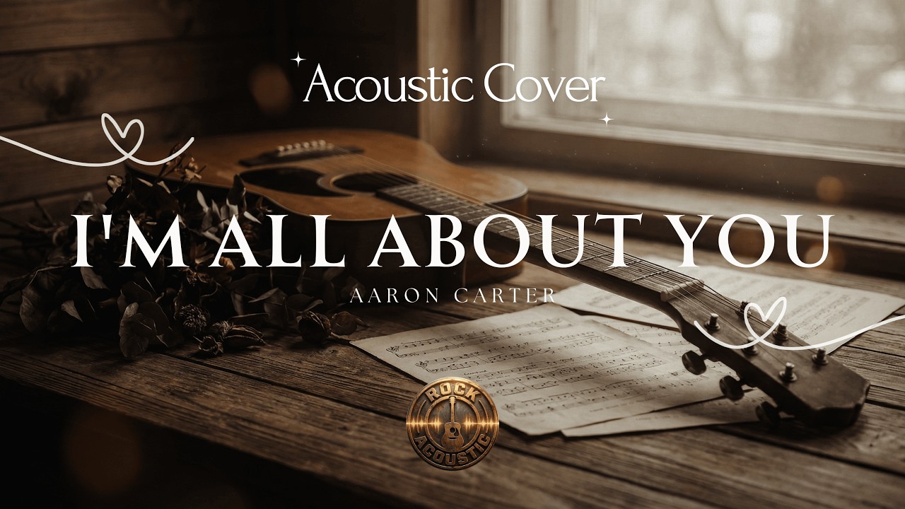 Aaron Carter | I'm All About You Acoustic Rock Cover