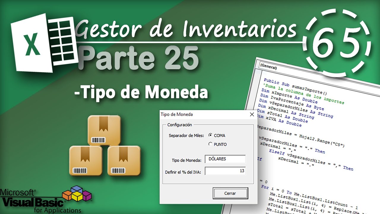 Gestor de Inventarios Parte 25 | Tipo de Moneda | VBA Excel 2013 #65