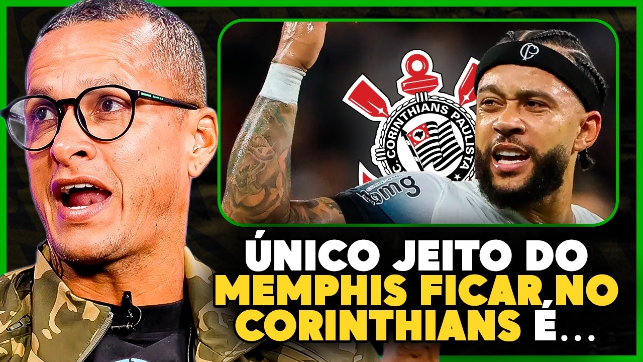 FIM DA ERA MEMPHIS no CORINTHIANS?!