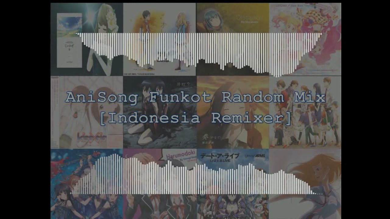 AniSong Funkot Vol.1 Indonesia Remixer Mix