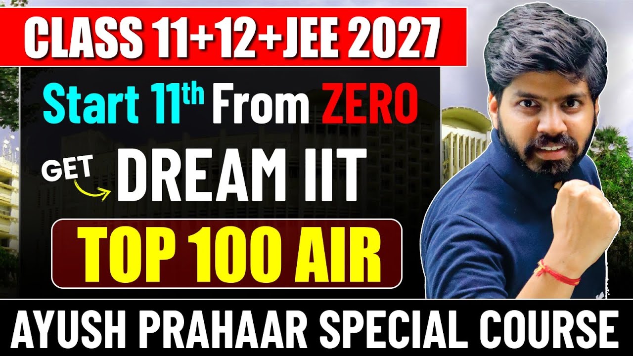 JEE 2027 : Get AIR 100 in 1 Year 🔥| 11th WASTED to IIT Bombay CS | Best BATCH 💪🏻💯| eSaral