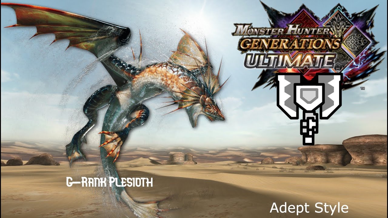 (Yuzu) MHGU G2★ - Shadows in the Desert Lake (Plesioth) Adept Charge Blade